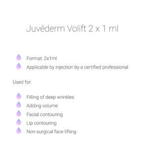 Juvederm ® Volift with Lidocaine Juvederm ® Volift with Lidocaine