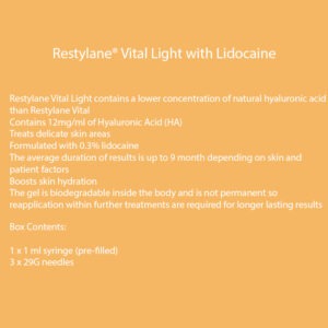 Restylane® Vital Light with Lidocaine Restylane® Vital Light with Lidocaine